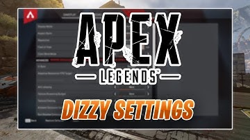 NRG Dizzy NEW! Apex Legends Settings and Keybinds 2019 Sensitivity, Video & Keybinds