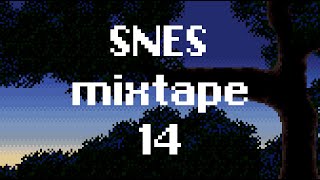 SNES mixtape 14  The best of SNES music to relax / study