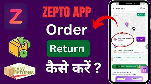 zepto app se order return kaise kare ? How to return an order from Zepto app