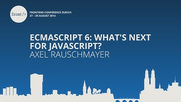 Axel Rauschmayer - ECMAScript 6: what