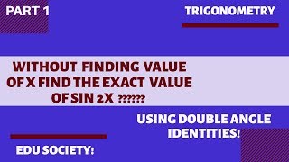 USING DOUBLE ANGLE IDENTITIES TO SOLVE EQUATIONS|EXAMPLES|PART 1|