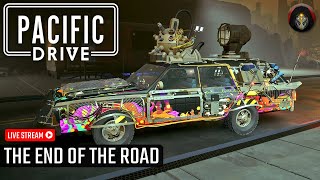 PACIFIC DRIVE | 🔴 LIVE! - The End Of The Road! (Pt 10).