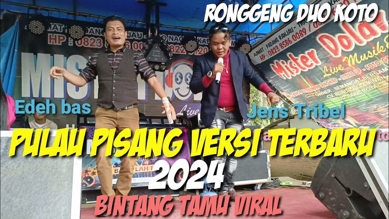 Jens Tribel/Edeh Bas pulau pisang roggiang modren duo koto #live mister dolar musik 2024#viral