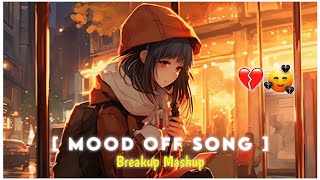 Best Mood Of Song | Breakup Mix UP | Heart Touching Song | Ar Aarzu 51