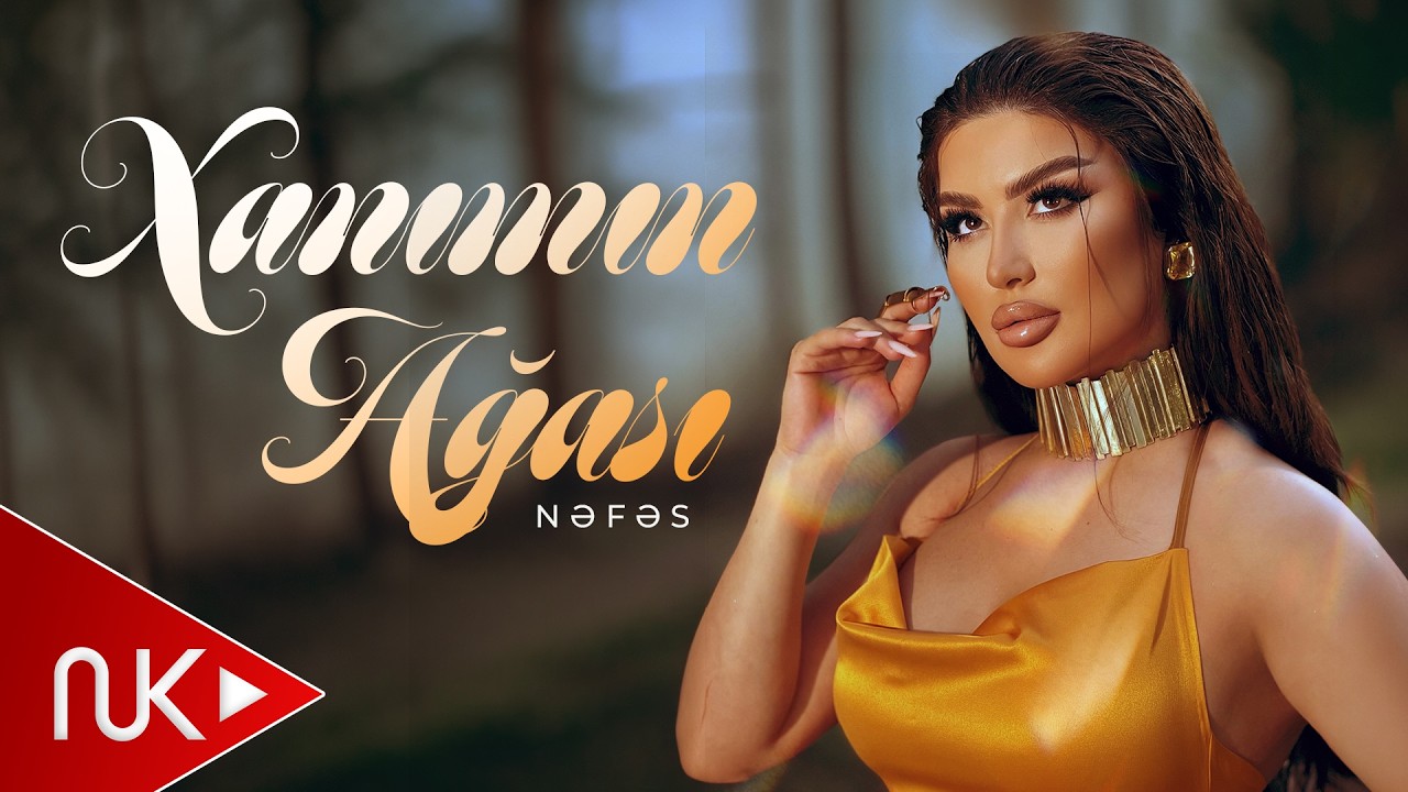 Nəfəs - Xanımın Ağası 2026 (Yeni Klip) 4K