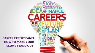 Career Expert Panel: How to Make Your Resume Stand Out