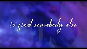 Secondhand Serenade - Find Somebody Else (Lyric Video)