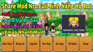 Nro - Share Mod Ngọc Rồng Online Trên Điện Thoại Nhiều Tính Năng Hỗ Trợ