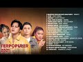 Top Lagu Pop Indonesia Terbaru 2021 Hits Pilihan Terbaik + enak Didengar Waktu Kerja ataupun tidur