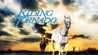 Riding Tornado - Trailer