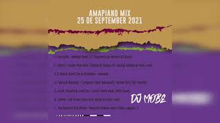 Amapiano Mix 25 September 2021 - DjMobe