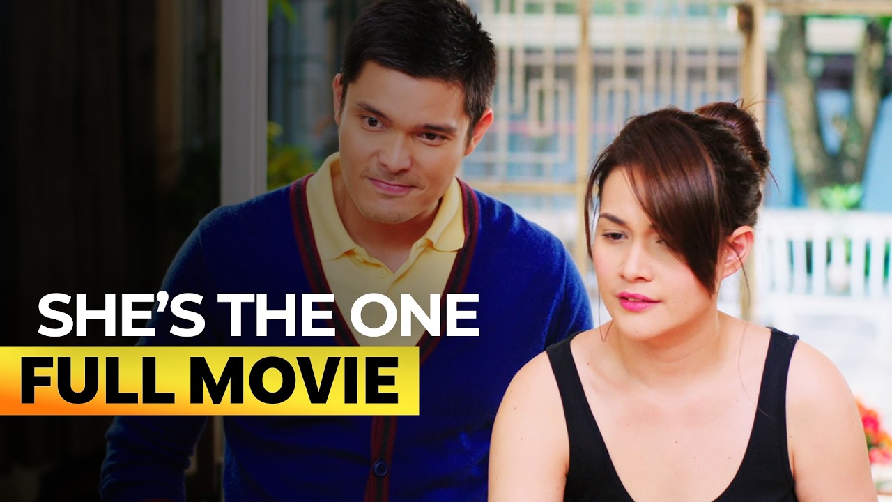 ‘She’s the One’ FULL MOVIE | Bea Alonzo, Dingdong Dantes, Enrique Gil, Liza Soberano