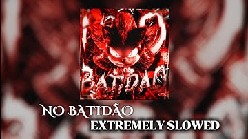 NO BATIDÃO (EXTREMELY SLOWED)| ULTRA BASS BOOSTED PHONK SONG|(AUDIO VIZUALIZER)
