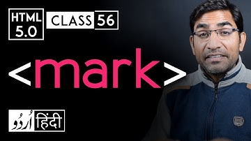 Mark tag - html 5 tutorial in hindi/urdu - Class - 56