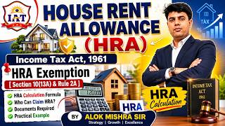 🏠 HRA (House Rent Allowance) Calculation | Complete Tax Explanation | AY 2026-27  By Alok Mishra Sir