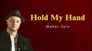 Maher Zain - Hold My Hand | Lyric Terjemahan Indonesia (HQ Audio)