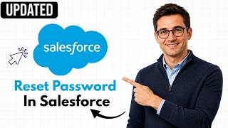 How to Reset Your Password in Salesforce CRM (2026 Step-by-Step Beginner Tutorial)
