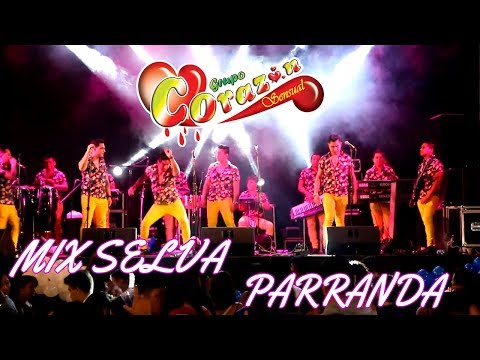 Mix Parranda Selva - Corazon Sensual (En Vivo 2018)