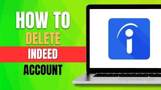 How to Delete Your Indeed Account (2026 Permanent Deletion Guide)