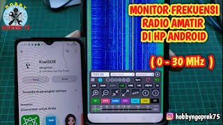 MENDENGARKAN/MONITOR FREKUENSI RADIO AMATIR 0 - 30 MHZ DI HP ANDROID | KIWI-SDR screenshot 2