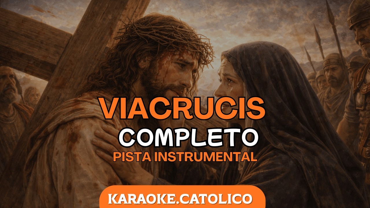 Viacrucis completo (Pista) | Todas las estaciones | KARAOKE CATOLICO