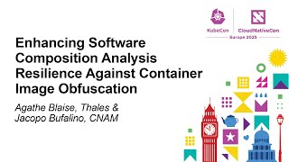Enhancing Software Composition Analysis Resilience Against Contai... Agathe Blaise & Jacopo Bufalino