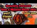 Quartzite Powwow Gem And Mineral Show part7 FINALE