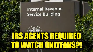 IRS Agents Forced to Watch OnlyFans Content Due to Trump’s 'Big Beautiful Bill'