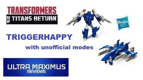 Triggeryhappy Transformers Titans Return (with unofficial modes)