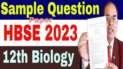 sample question paper class 12 biology hbse 2023 haryana board by vijay kumar