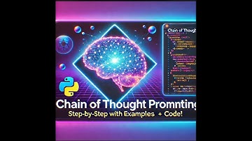 Chain of Thought Prompting Explained | Step-by-Step Guide with Examples & Code