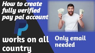 How to create pay pal account on any country|2020|