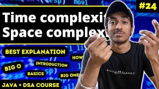 BEST Time & Space complexity video for Beginners | How to find | JAVA + DSA COURSE