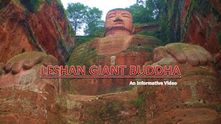 The Leshan Giant Buddha - Chengdu China- An Informative Video