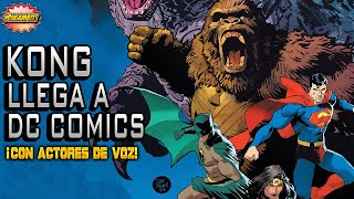 Videocomic: Kong llega al Universo DC Comics 🦖 JL vs Godzilla vs Kong 🐵 Parte 1 de 8 - YouGambit