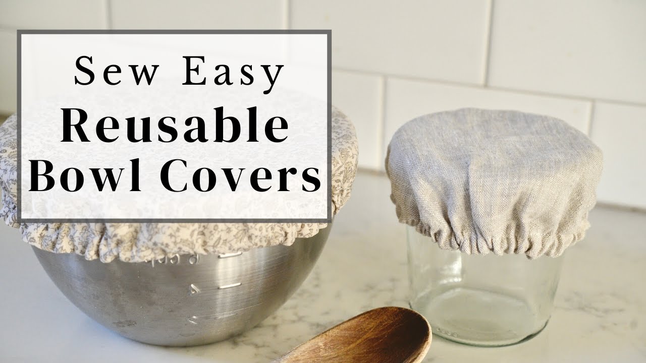 Make Your Own Reusable Bowl Cover With This Easy tutorial! 