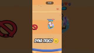 DYNAMIKE TRUCO 😐🗿 #brawlstars #brawlstarsclips #shorts