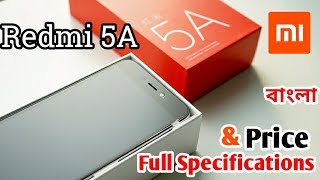 Xiaomi redmi 5a Full Specifications and price - in Bangla