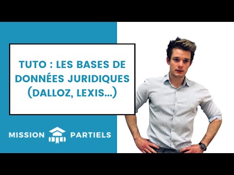 TUTO : Les bases de données juridiques (Dalloz, Lexis...)