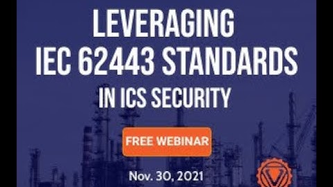 Leveraging IEC 62443  | Verve is now Rockwell Automation Secure OT