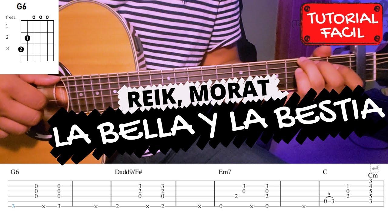 TUTORIAL GUITARRA, Reik, Morat - La Bella y La Bestia (ACORDES+TABLATURAS)  - YouTube