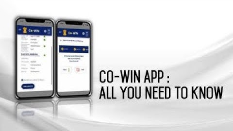 Co-WIN App: All you Need to Know