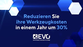 Digitale Werkzeugorganisation mit EVOtools - umfassend und wirtschaftlich lohnend
