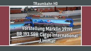 Introducing the BR 193 Vectron SBB Cargo International 'Limmat' (Märklin 39199) - 053