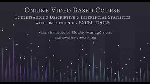 Understanding Descriptive & Inferential Statistics with User-Friendly Excel Tools Course Demo Video