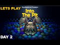 FNAF Into The Pit Day 2