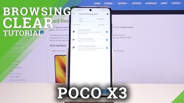 How to Clear Browser History in POCO X3 - Erase Internet History