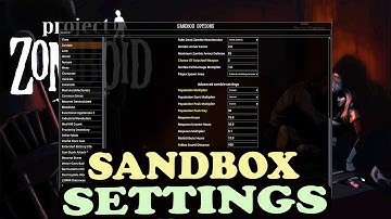 The Most Important Project Zomboid Sandbox Settings EXPLAINED