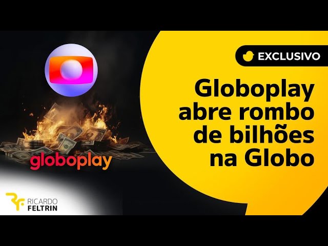 Globoplay dá bilhões de prejuízo e assusta Globo #Globoplay  #PrejuízodaGlobo #ricardofeltrin 