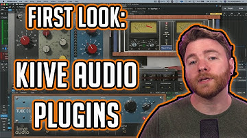 First Look: Kiive Audio Plugins